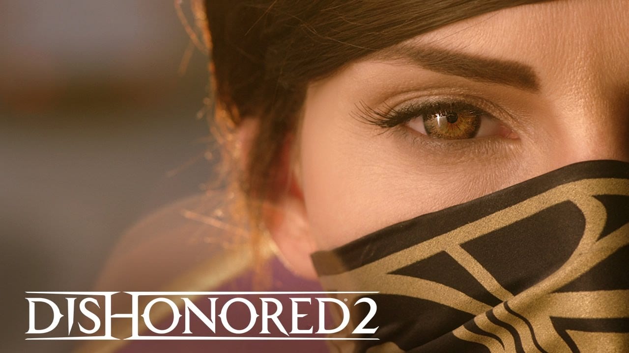 Dishonored 2 – Nuovo trailer live action “Riprenditi ciò che ti appartiene”