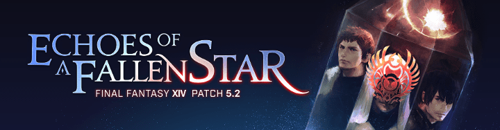 LA PATCH 5.2 DI FINAL FANTASY XIV ONLINE, ECHOES OF A FALLEN STAR, ESCE OGGI