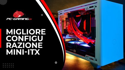 migliore configurazione pc mini itx