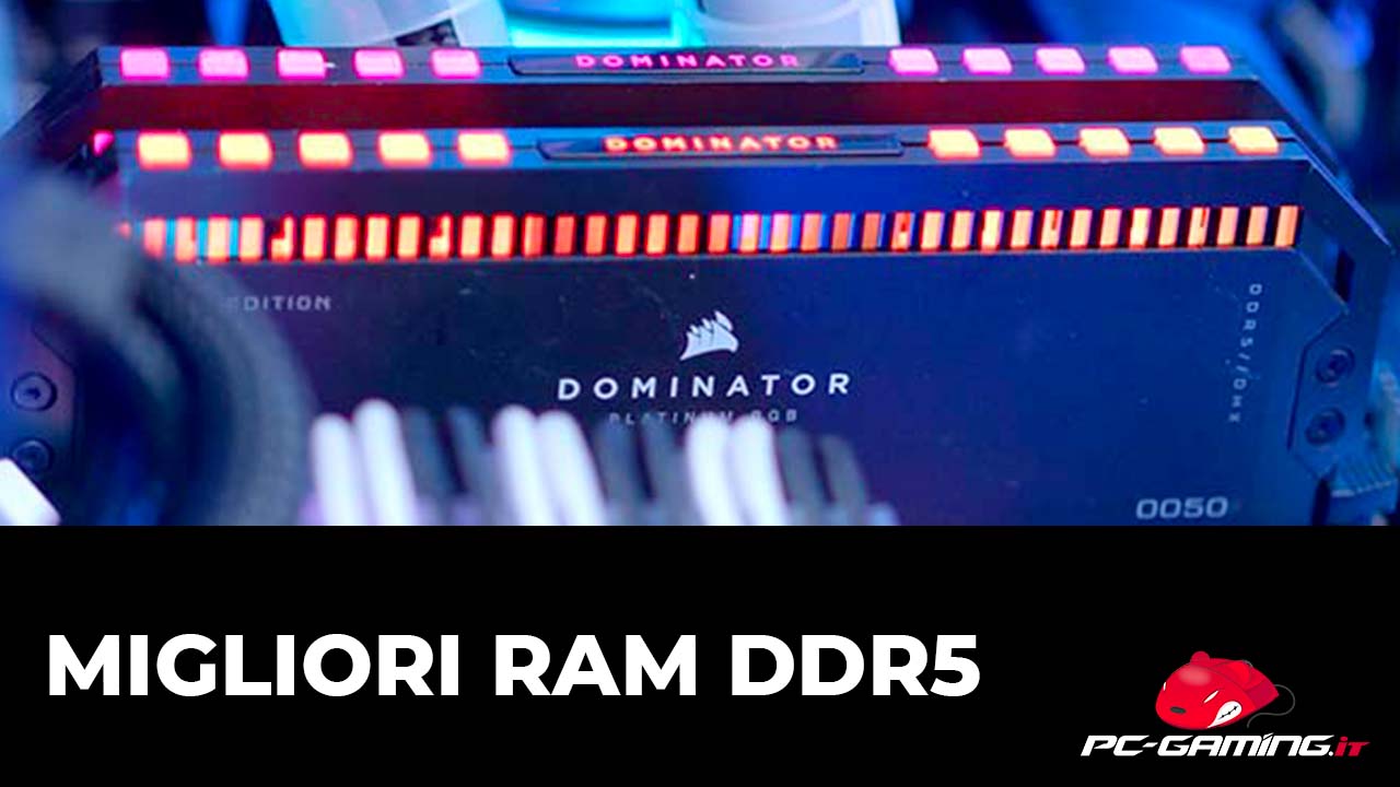 migliori ram ddr5