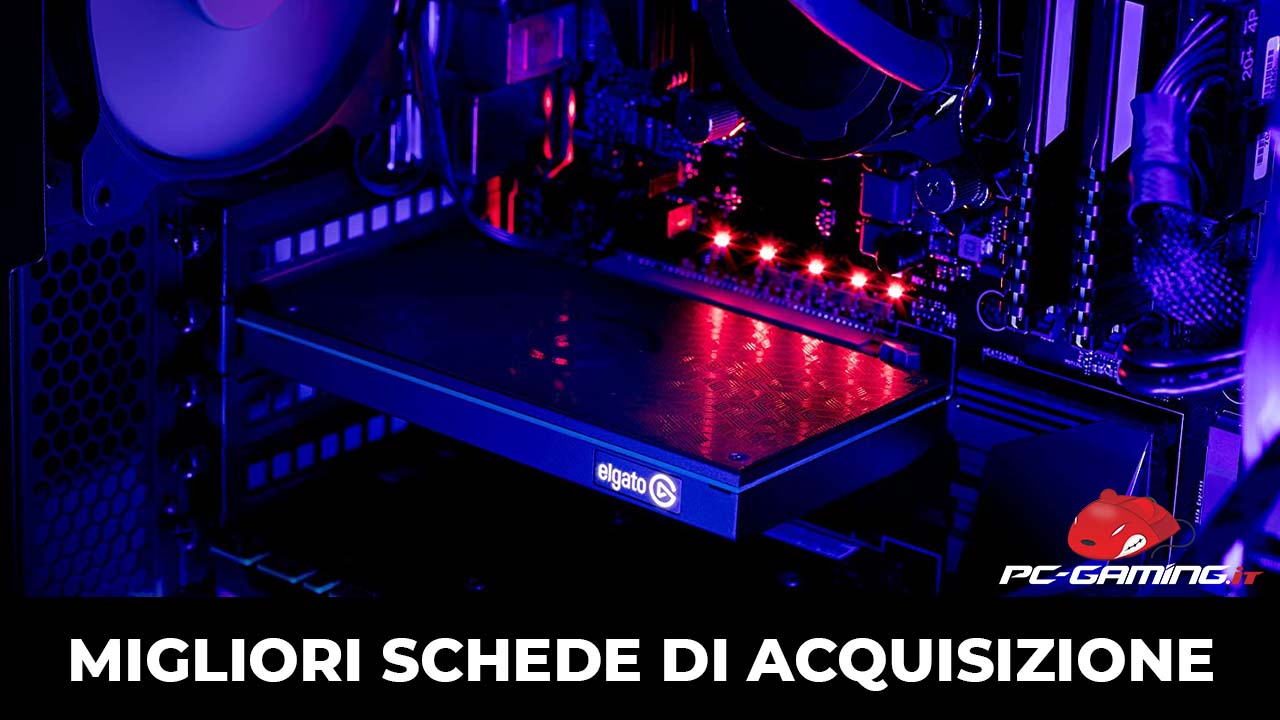 Migliori Schede di Acquisizione