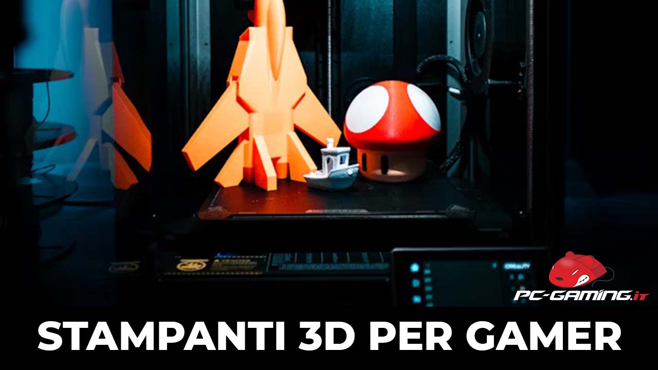 migliori stampanti 3d per gamer