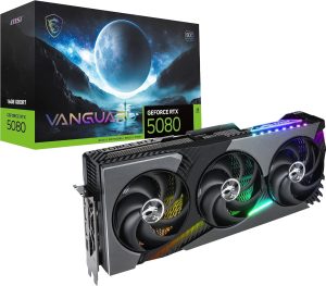 MSI GeForce RTX 5080 Vanguard SOC
